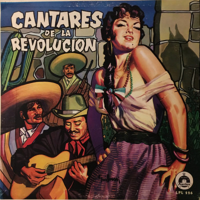 Hermanos Záizar — Cantares De La Revolucion