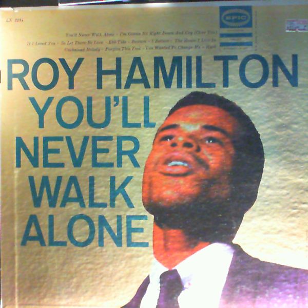 Hamilton Roy — You'll Never Walk Alone