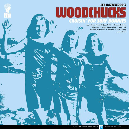 Hazlewood Lee's Woodchucks — Cruisin' For Surf Bunnies