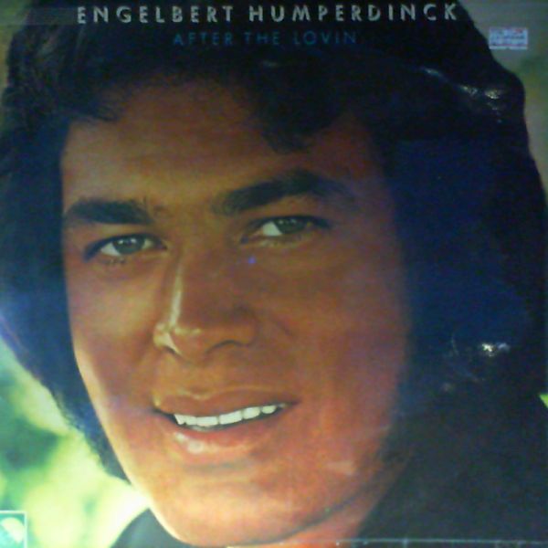 Humperdinck Engelbert — After The Lovin'