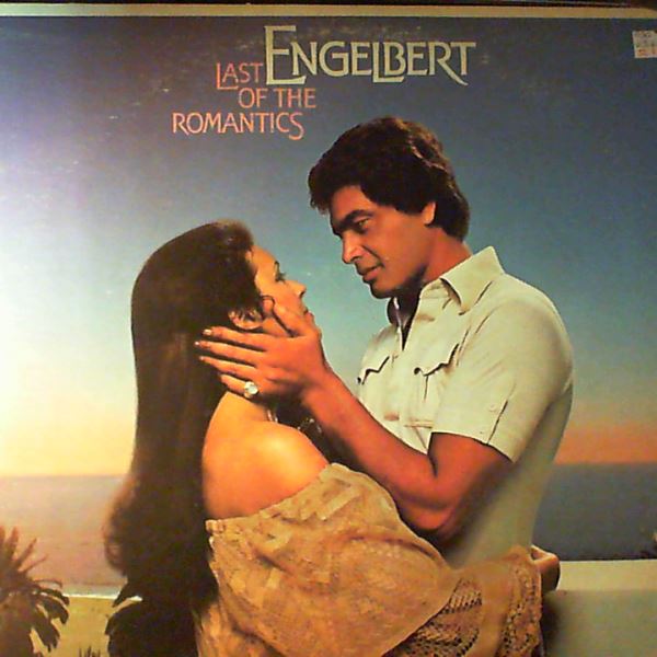 Humperdinck Engelbert — Last Of The Romantics