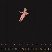 Julee Cruise — Floating Into The Night