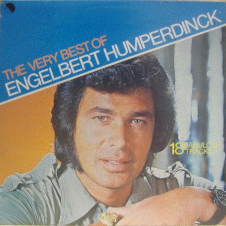Humperdinck Engelbert — Very Best Of Engelbert (18 Fabulous Tracks)