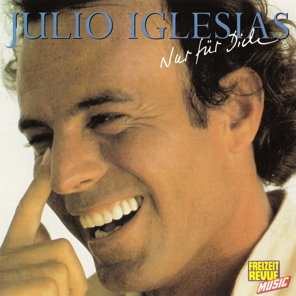 Iglesias Julio — Nur fur dich
