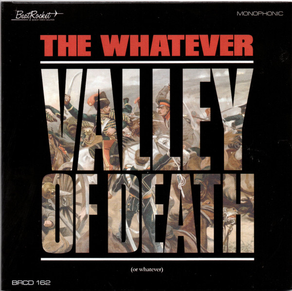 The Whatever — Valley Of Death (Or Whatever)