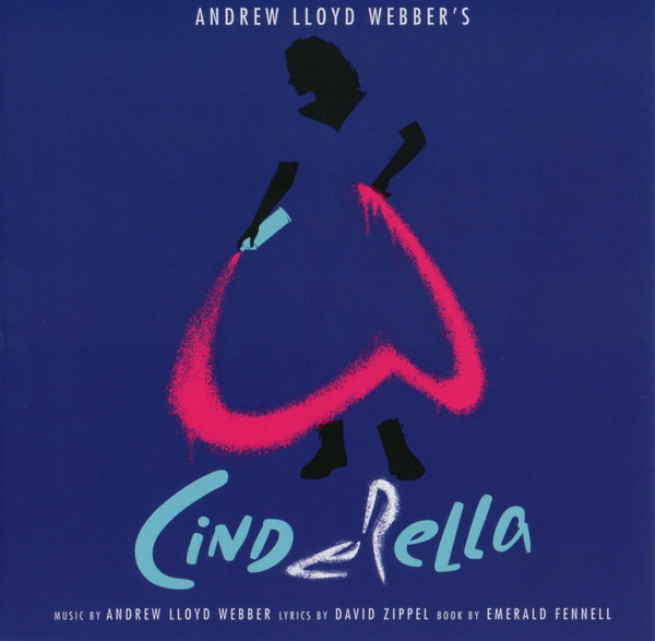 Andrew Lloyd Webber — Cinderella