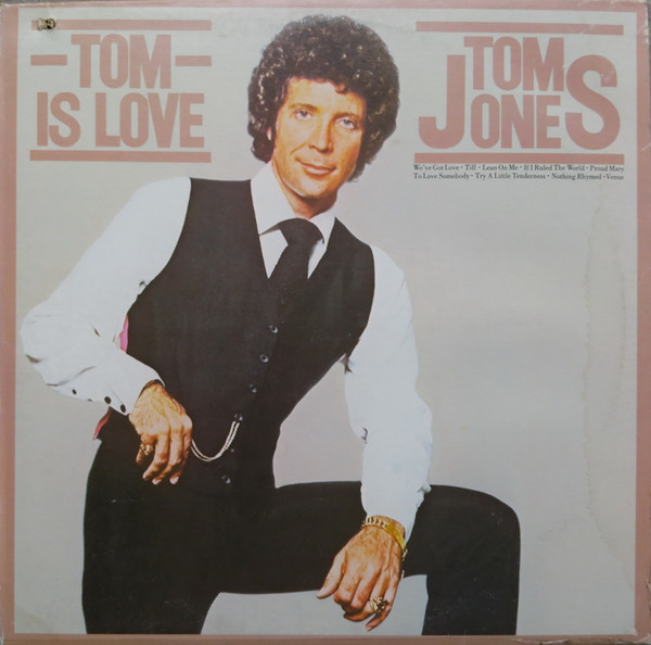 Jones Tom — Tom Is Love