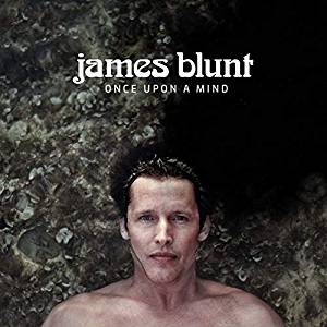 JAMES BLUNT — Once Upon A Mind