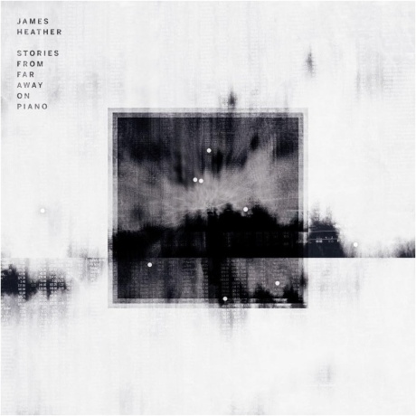JAMES HEATHER — Stories From Far Away On Piano