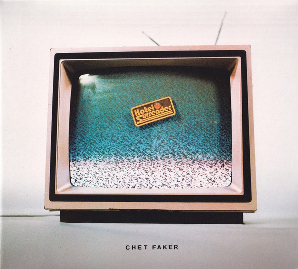 Chet Faker — Hotel Surrender