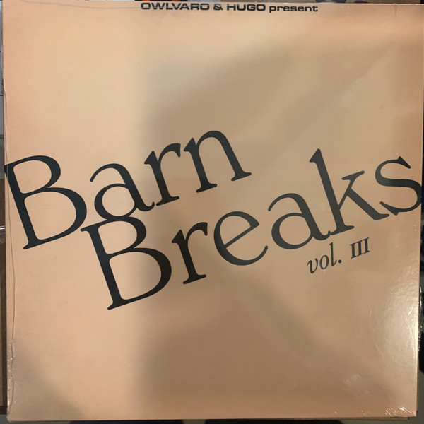 Khruangbin , Owlvaro & Hugo — Barn Breaks Vol. III