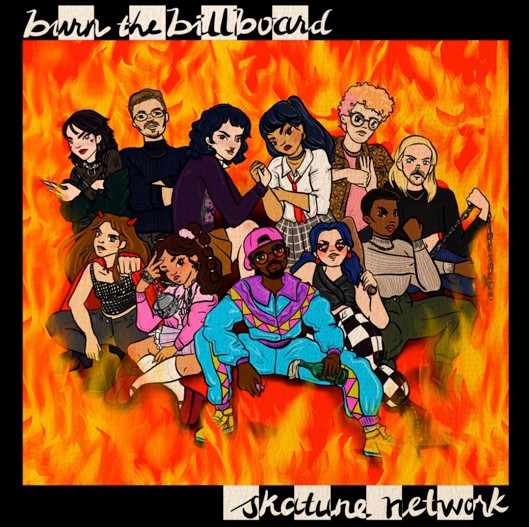 Skatune Network — Burn The Billboard