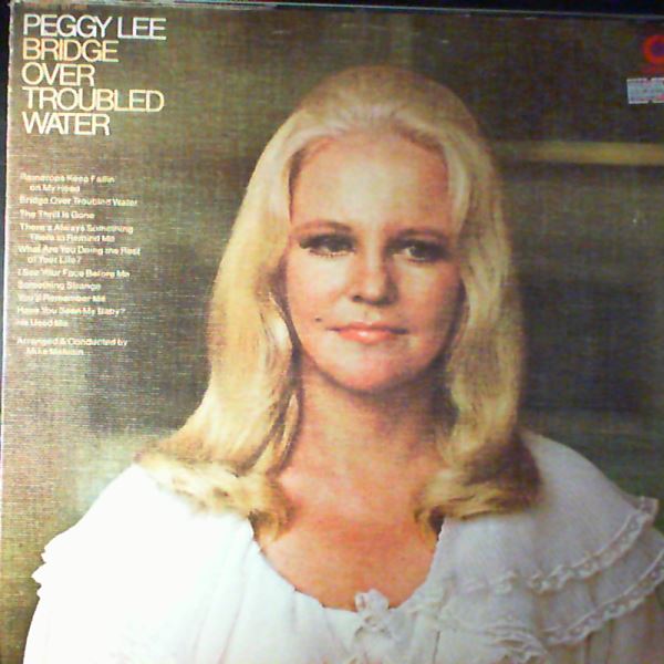 Lee Peggy — Bridge Over Troubled Water