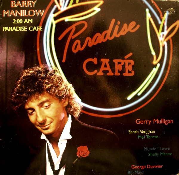 Manilow Barry — 2:00 AM Paradise Cafe