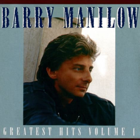 Manilow Barry — Greatest Hits Volume 1