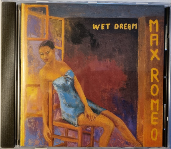 Max Romeo — Wet Dream