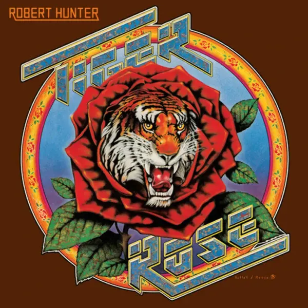 Robert Hunter — Tiger Rose (50th Anniversary Edition)