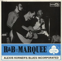 Alexis Korner's Blues Incorporated — R & B From The Marquee