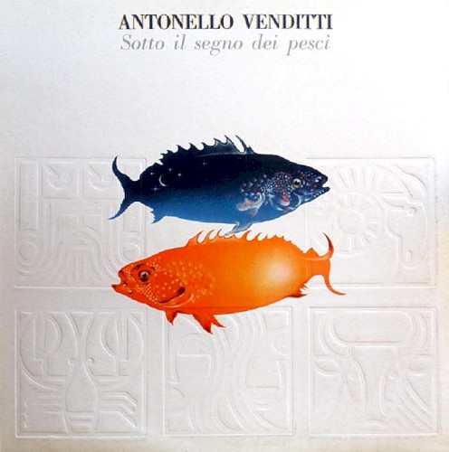 Antonello Venditti — Sotto il segno dei pesci