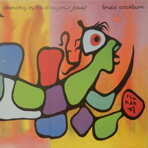 Bruce Cockburn — Dancing in the Dragon's Jaws