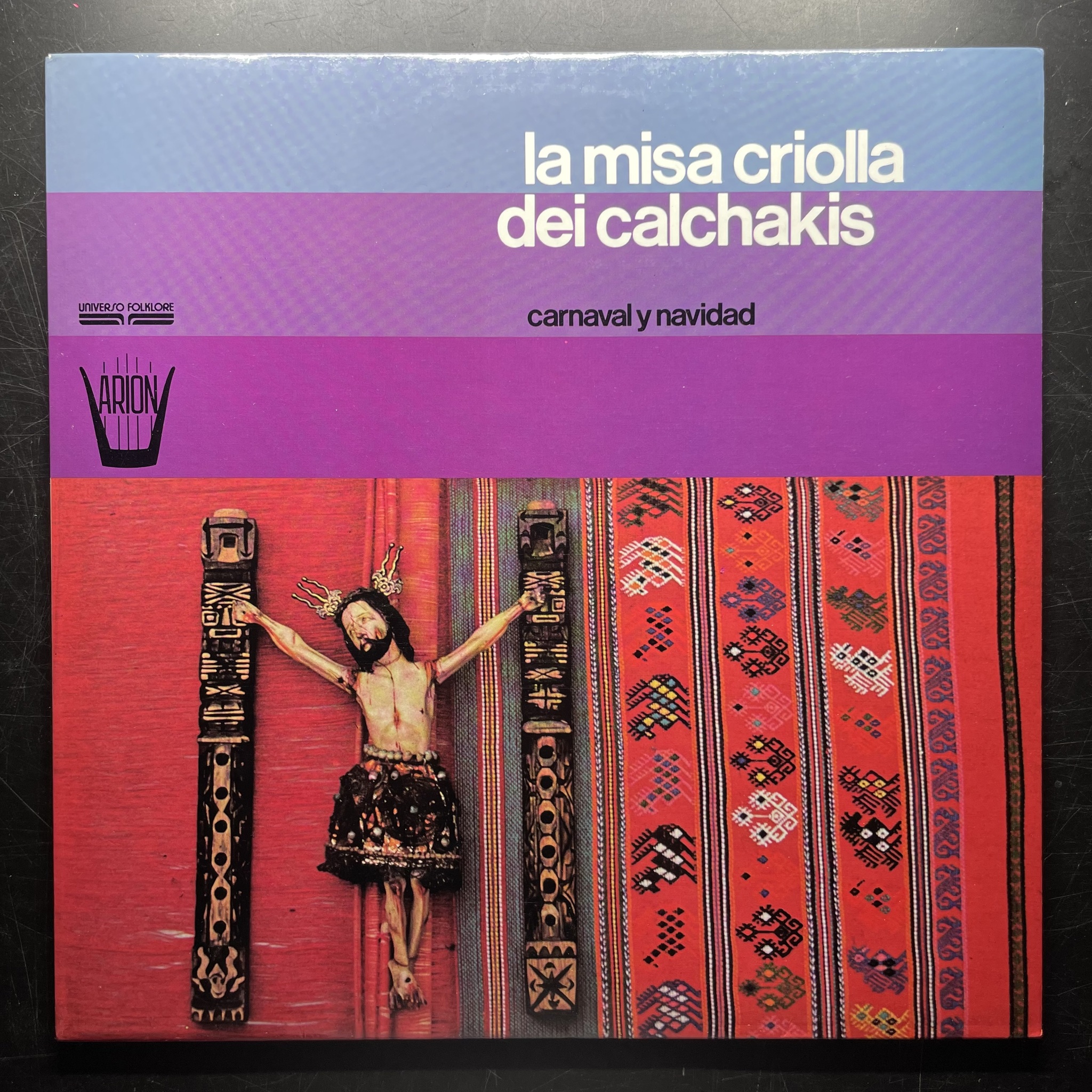 Calchakis — La Misa Criolla Dei Calchakis