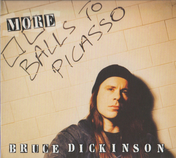 Bruce Dickinson — More Balls To Picasso