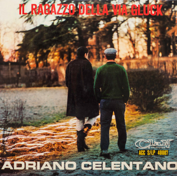 Adriano Celentano — Il Ragazzo Della Via Gluck