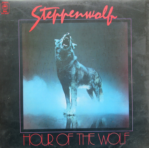 Steppenwolf — Hour Of The Wolf