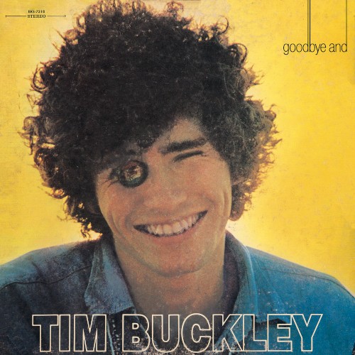 Tim Buckley — Goodbye and Hello