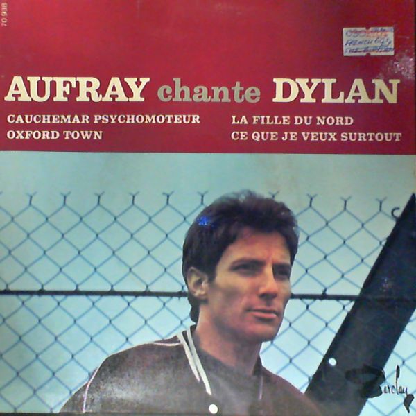 Aufray Hugues & Bob Dylan — Aufray Chante Dylan