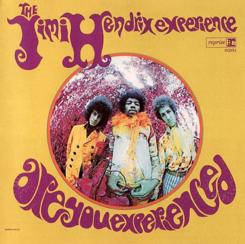 The Jimi Hendrix Experience — Are You Experienced