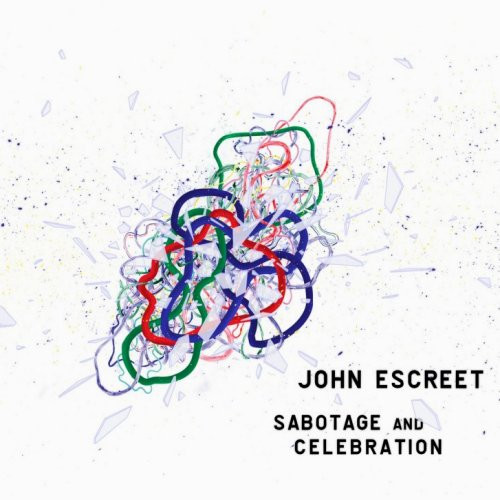 John Escreet — Sabotage And Celebration