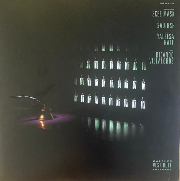 Galcher Lustwerk — Vestibule Remixes