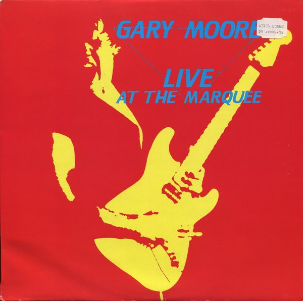 Gary Moore — Live At The Marquee