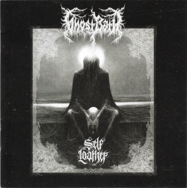 Ghost Bath — Self Loather