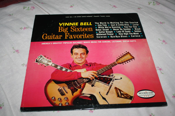 Vinnie Bell — Big Sixteen Guitar Favorites