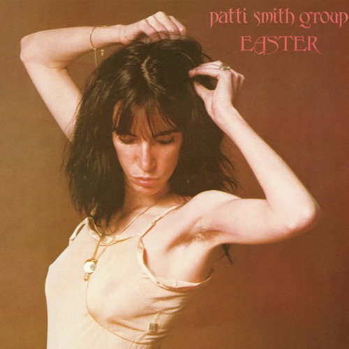 Patti Smith Group — Easter