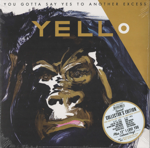 Yello — You Gotta Say Yes To Another Excess / I Love You