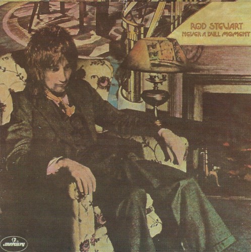 Rod Stewart — Never a Dull Moment