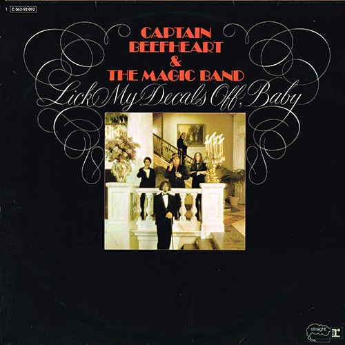 Captain Beefheart & the Magic Band — Lick My Decals Off, Baby