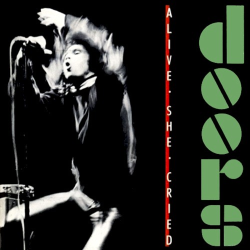 The Doors — Alive She Cried