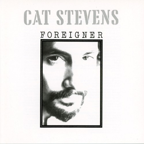 Cat Stevens — Foreigner