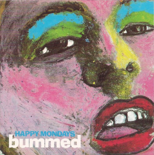 Happy Mondays — Bummed