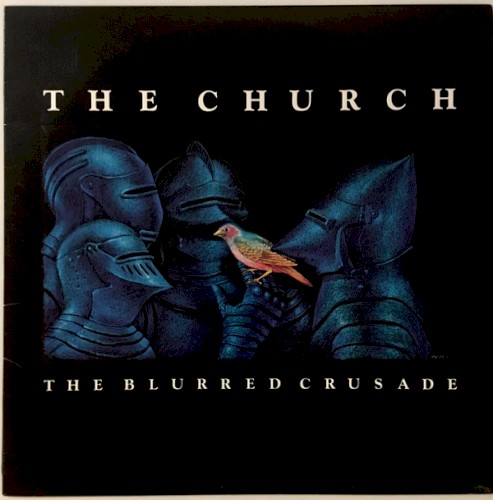 The Church — The Blurred Crusade