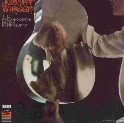 Johnny Winter — The Progressive Blues Experiment
