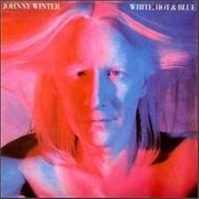 Johnny Winter — White, Hot & Blue