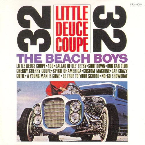 The Beach Boys — Little Deuce Coupe