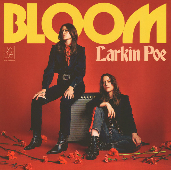 Larkin Poe — Bloom