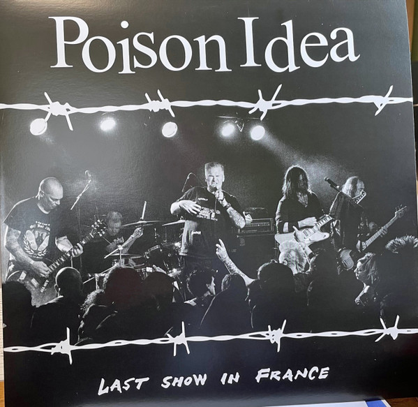 Poison Idea — Last Show In France