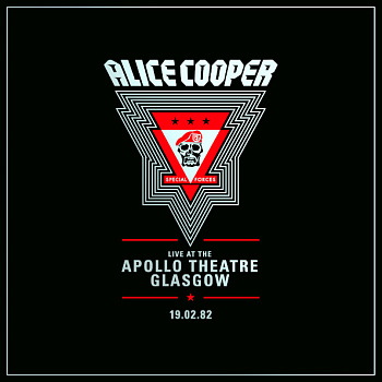 Alice Cooper — Live From The Apollo Theatre Glasgow 19.02.1982
